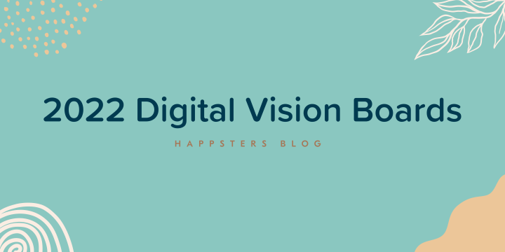 I Made a Digital Vision Board for 2022 & Here’s How You Can&nbsp;Too