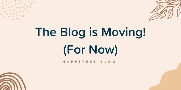 The Blog is Moving! (For&nbsp;Now)